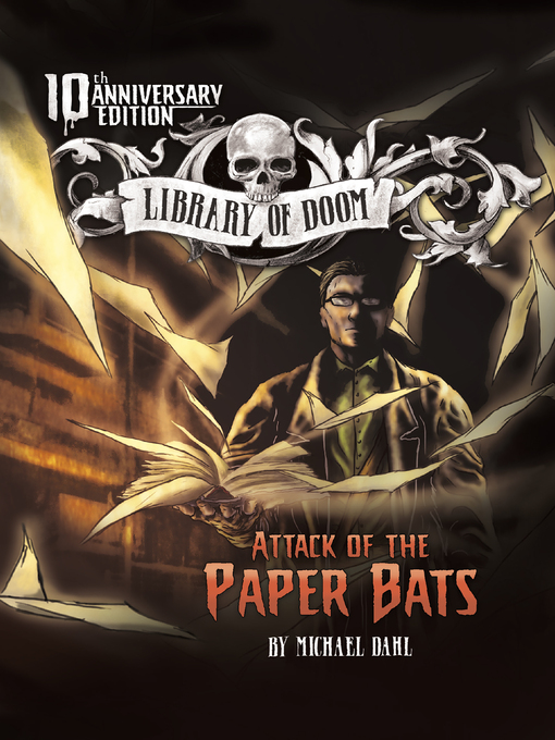 Title details for Attack of the Paper Bats by Michael Dahl - Available